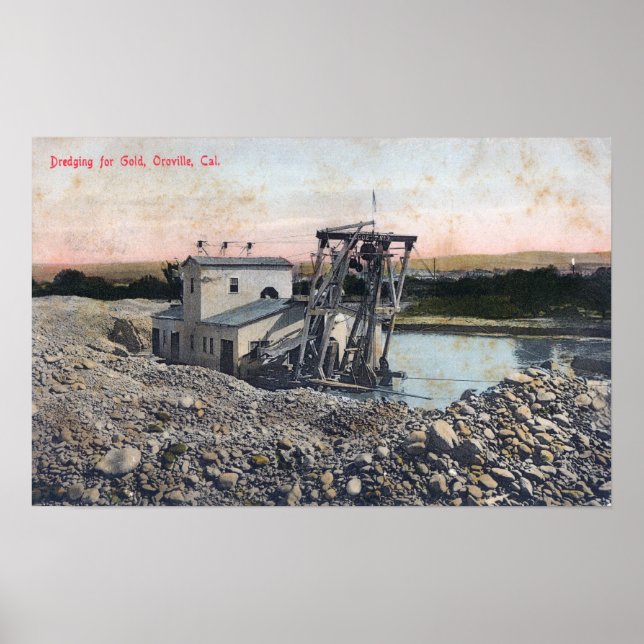 Póster Dredger Dredging para GoldOroville, CA (Frente)