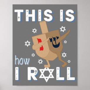 Póster Dreidel Menorah Funny Hanukkah Gift Así Es Como Yo
