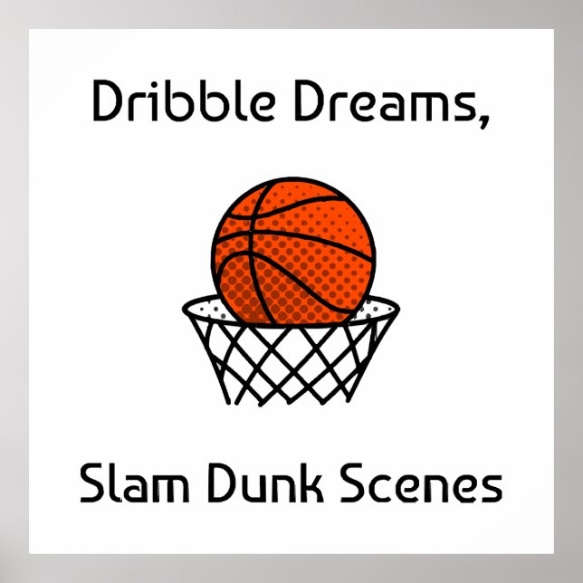 Póster Dribble Dreams, Escenas de Mate de Baloncesto (Frente)