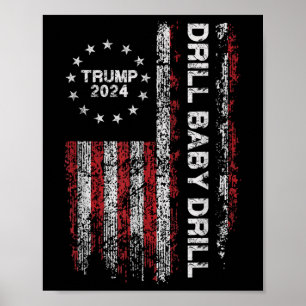Póster Drill Baby Drill Trump 2024 Presidente Rep