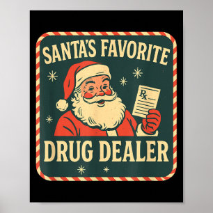 Póster Droga favorita de Santa Er Navidad Técnico de Farm