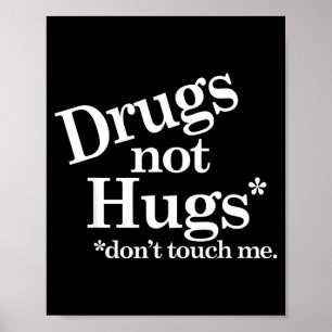 Póster Drogas No Abrazos No Me Toques