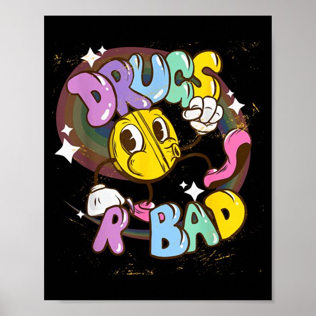 Póster Drugs Are Bad - Funny Graphic  (Frente)