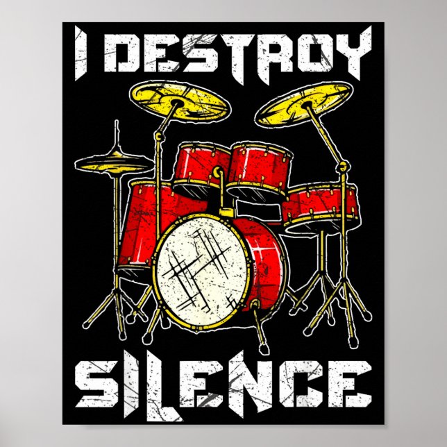 Póster Drum Percussionist Drummers I Destroy Silence Drum (Frente)