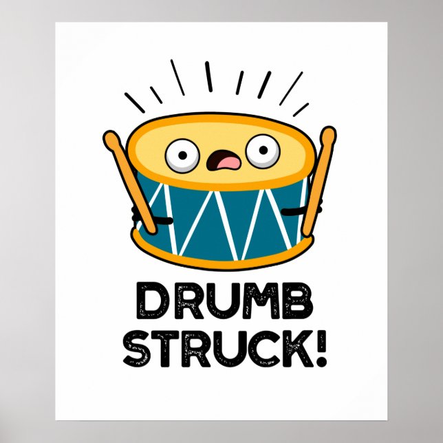 Póster Drumb Struck Funny Drummer Pun (Frente)