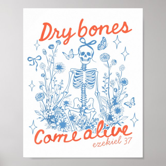 Póster Dry Bones Come Alive Christian Funny Skeleton Hall (Frente)