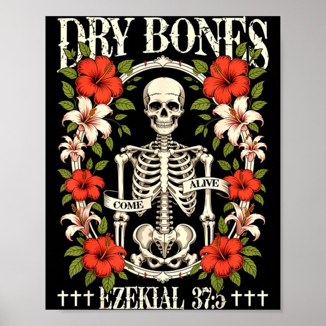 Póster Dry Bones Come Alive Funny Skeleton Floral Christi (Frente)