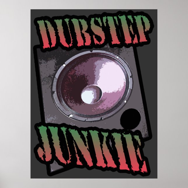 Póster Dubstep junkie (Frente)