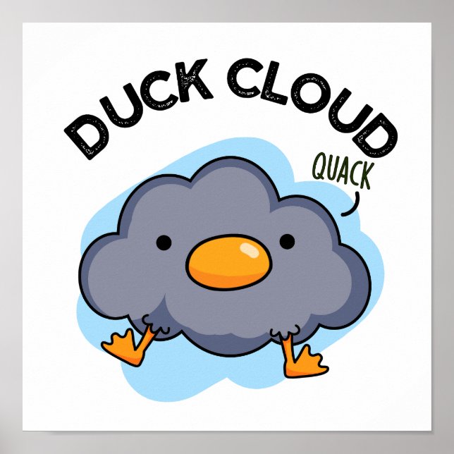 Póster Duck Cloud Funny Weather Pun (Frente)
