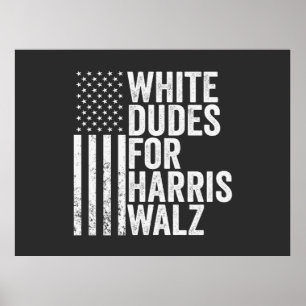 Póster Dudes Blancas Para Harris Walz Elección De Bandera