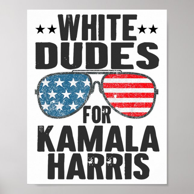 Póster Dudes Blancas Para Kamala Harris Sungles Usa (Frente)