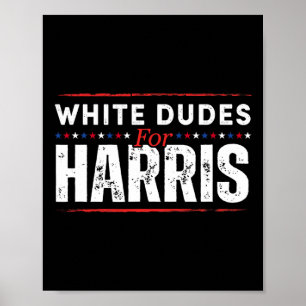 Póster Dudes Blancas Para Mens Kamala Harris