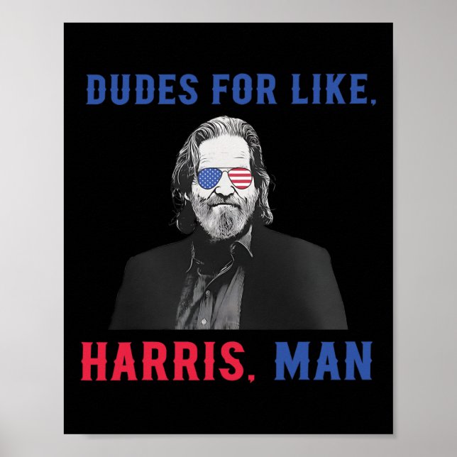 Póster Dudes Como Harris Kamala Harris Para Presidente (Frente)