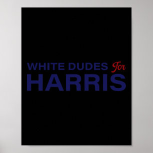 Póster Dudes Para El Voto Harris De 2024 Presidente Kamal