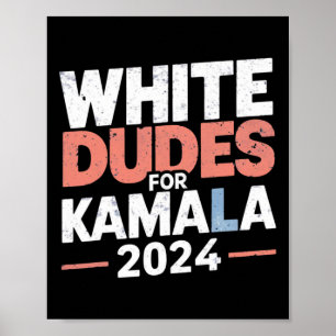 Póster Dudes Para Kamala Harris 2024 - Regalo Para Mens