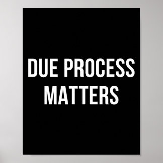 Póster Due Process Matters -
