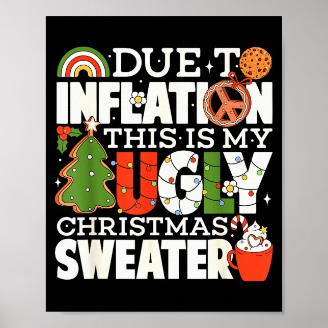 Póster Due To Inflation Funny Christmas Ugly Sweater Wome (Frente)
