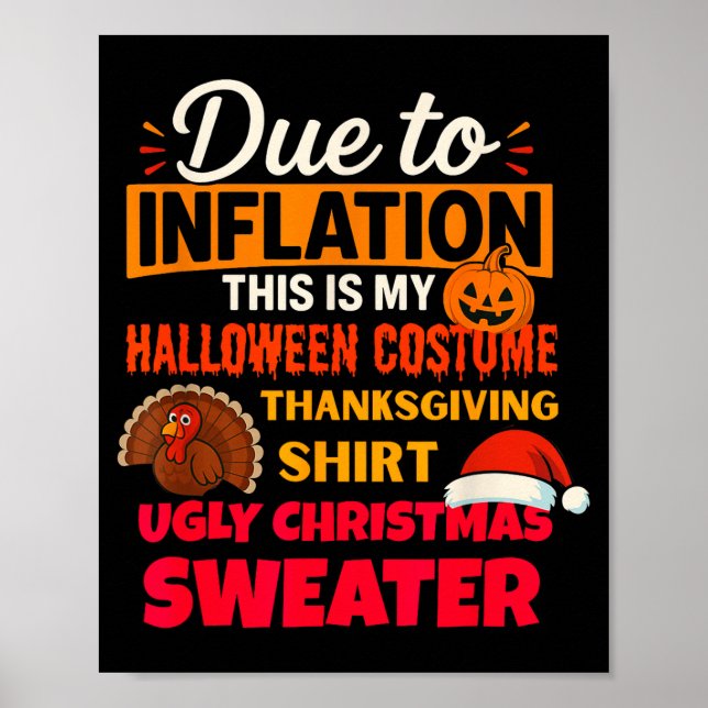 Póster Due To Inflation This Is My Halloween Thanksgiving (Frente)