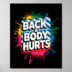 Póster Duele la Espalda Y el Cuerpo Chiste Divertido de F