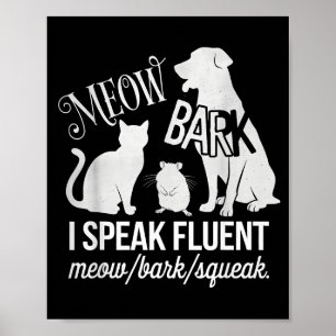 Póster Dueño de gato rata perro Hablo con fluidez Miau la