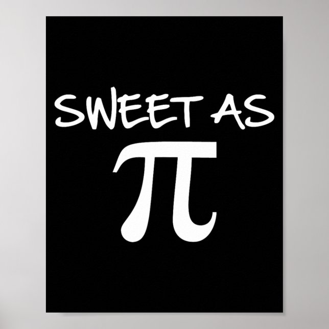 Póster Dulce como pastel de Pi Cute Pi Día regalo diverti (Frente)