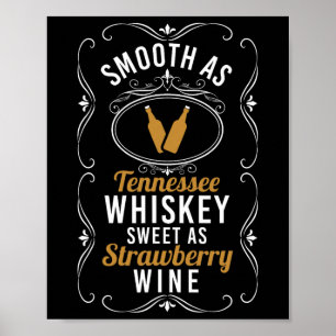 Póster Dulce como Vino de Fresa Tennessee Orgullo Beber