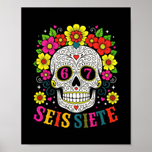 Póster Dulce Cráneo Divertido Seis Siete 67 Meme Día De M
