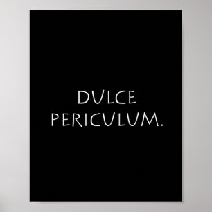 Póster Dulce periculum