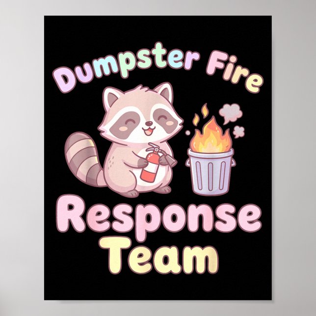 Póster Dumpster Fire Resnse Team Raccoon Kawaii  (Frente)