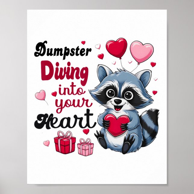 Póster Dumpster Sumergiéndose En Su Racoon Funny Valen (Frente)