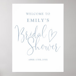 Póster Duste Blue Script Bridal Shower Welcome Sign