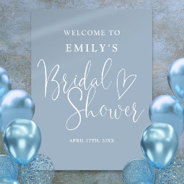 Póster Duste Blue Script Bridal Shower Welcome Sign