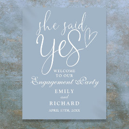 Póster Dusty Blue Dijo Sí Signo De Bienvenida Del Comprom