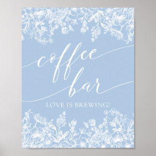 Póster Dusty Blue Floral Coffee Bar El amor se está produ