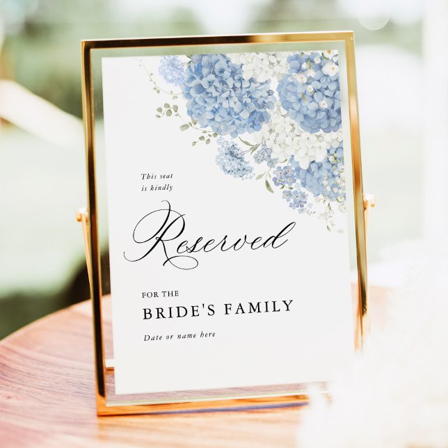 Póster Dusty Blue White Floral Reserved Sign 5x7 (Dusty blue white floral reserved wedding sign, bride family, hydrangea watercolor, outdoor)