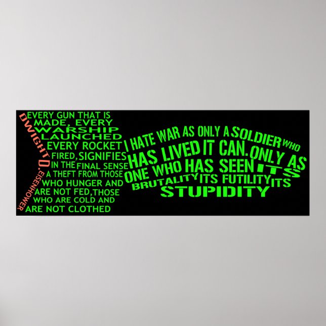 Póster Dwight Eisenhower Anti War Text Art (Frente)