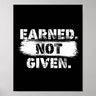 Póster Earned. Not given.