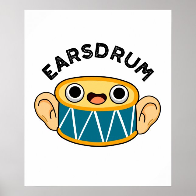 Póster Earsdrum Funny Drummer Eardrum Pun (Frente)