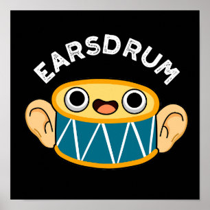 Póster Earsdrum Funny Drummer Eardrum Pun Dark BG