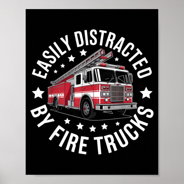 Póster Easily Distracted By Fire Trucks Design  (Frente)