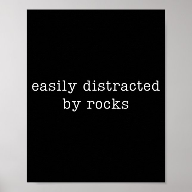 Póster Easily Distracted By Rocks Funny Rock Collecting  (Frente)