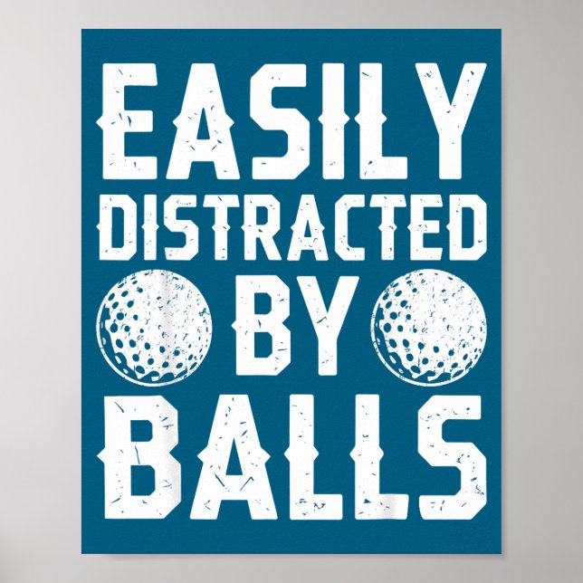 Póster Easily Distracted By Shirt Funny Men Women Golf Lo (Frente)