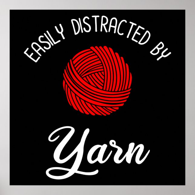 Póster Easily Distracted By Yarn (Frente)