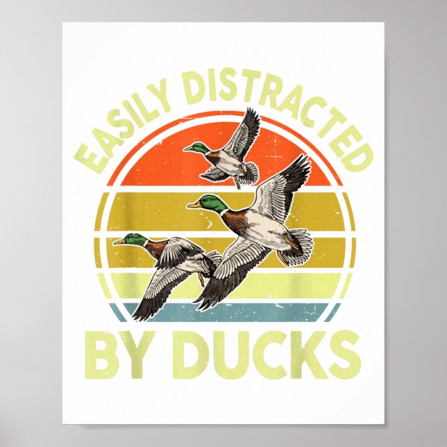 Póster Easily Distracted Duck Hunting Gift Dad Hunter Son (Frente)