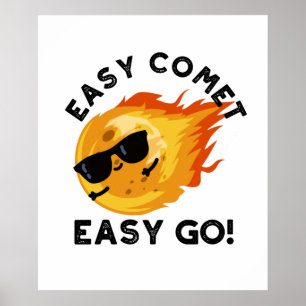 Póster Easy Comet Easy Go Funny Astronomy Pun
