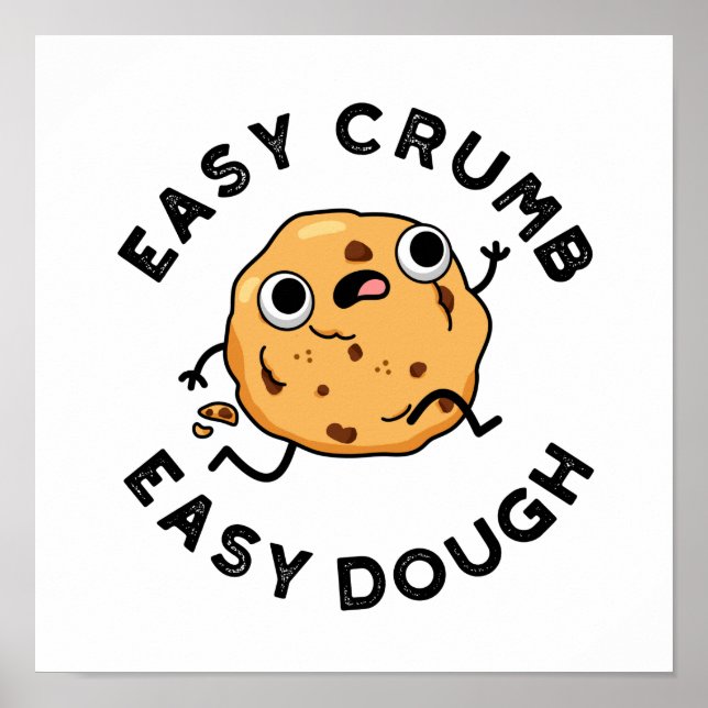 Póster Easy Crumb Easy Dough Funny Baking Pun (Frente)