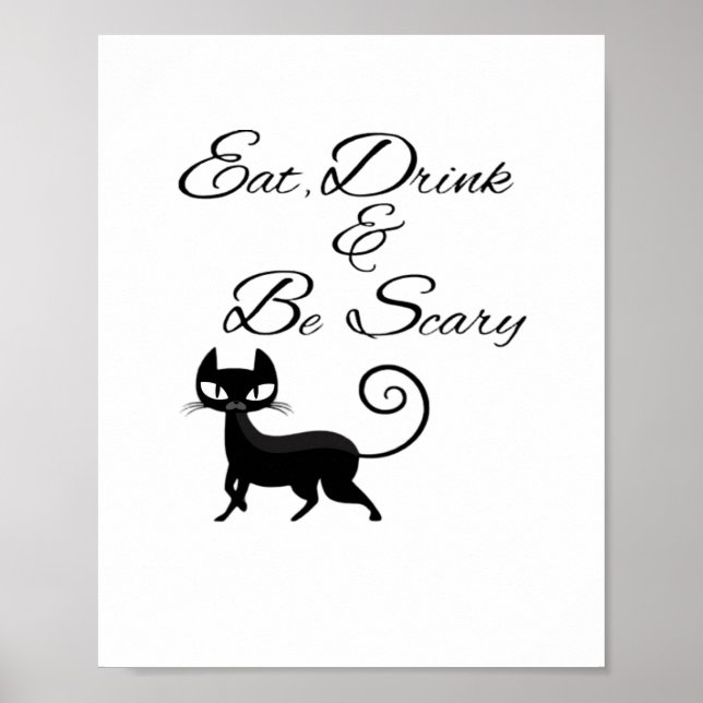 Póster Eat Drink And Be Scary Cat Funny Cute Spooky Hallo (Frente)