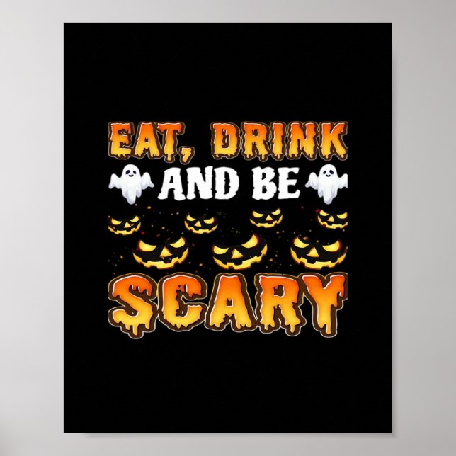 Póster Eat Drink And Be Scary Funny Halloween Essential (Frente)