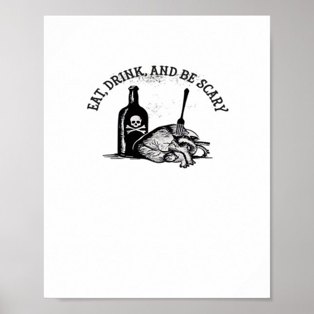Póster Eat Drink And Be Scary Funny Quote (Frente)