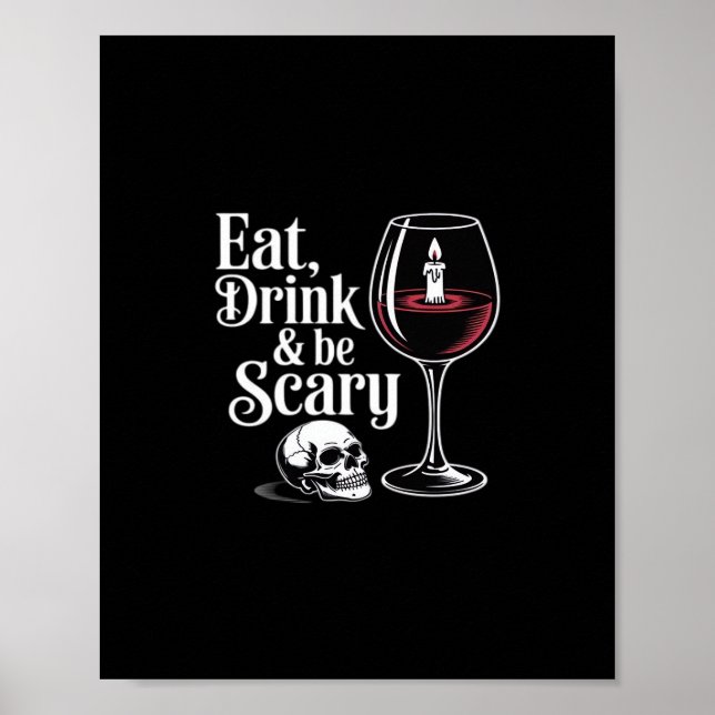 Póster Eat Drink And Be Scary Funny Quote Modern Look (Frente)